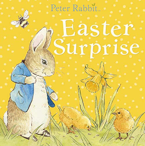 Peter Rabbit: Easter Surprise (PR Baby books) von Warne